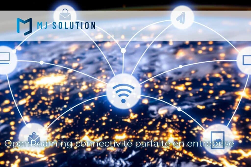 OpenRoaming pour une connectivité parfaite en entreprise